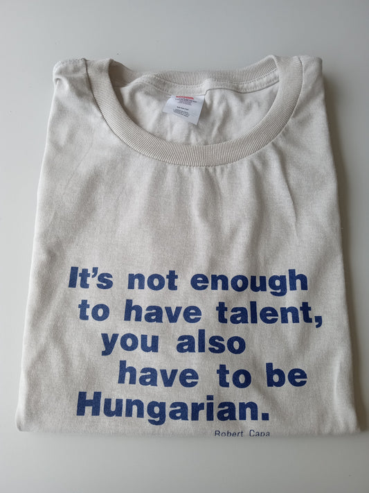 Robert Capa Hungarian fun tshirt. 