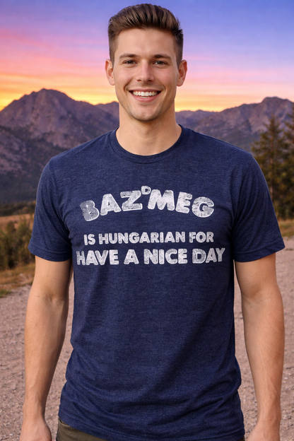 Bazdmeg T-shirt