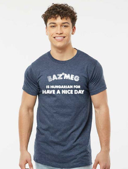 Bazdmeg T-shirt
