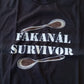 Fakanal Survivor Tshirt